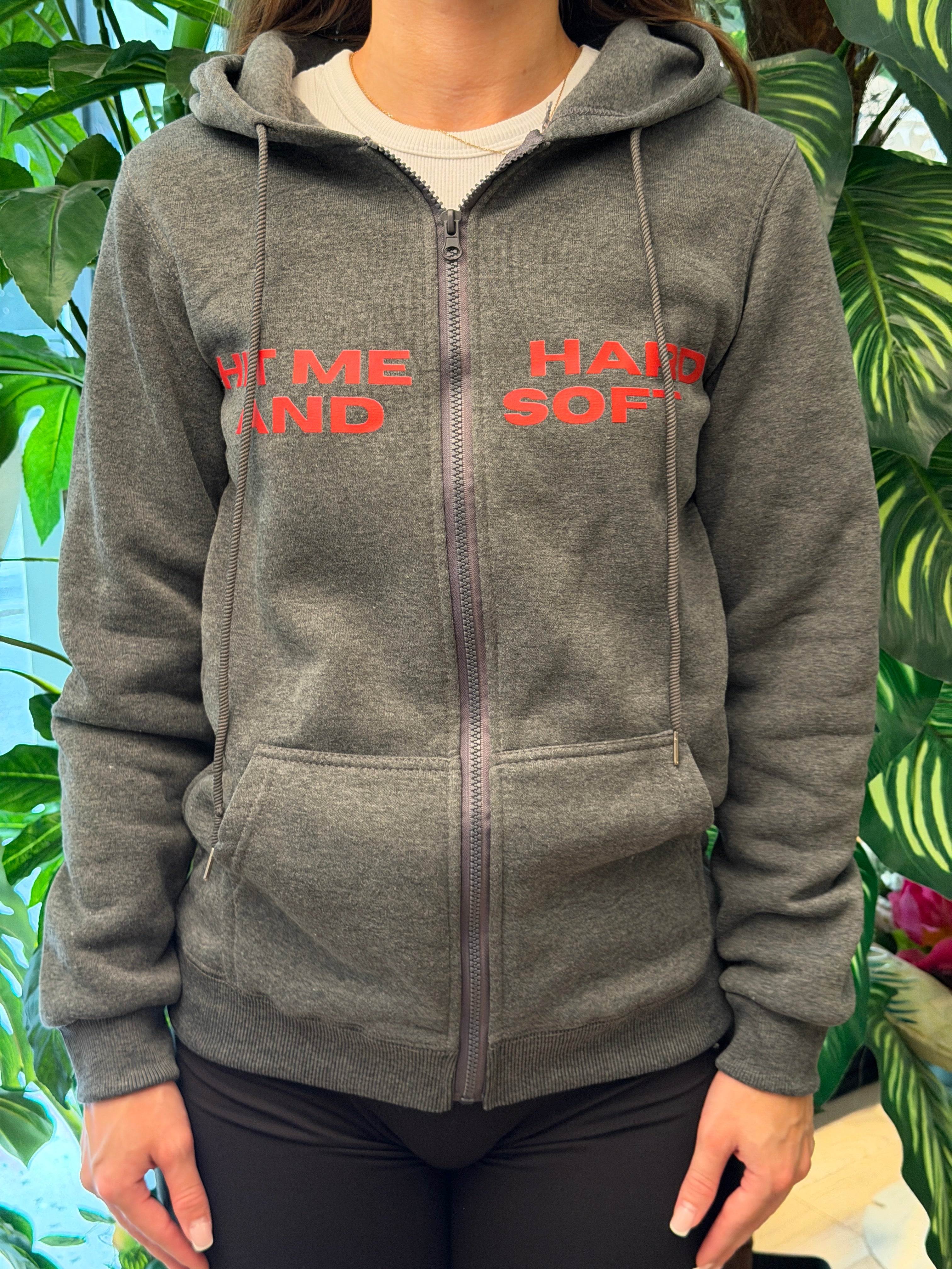 Hit Me Hard And Soft Zip Hoodie