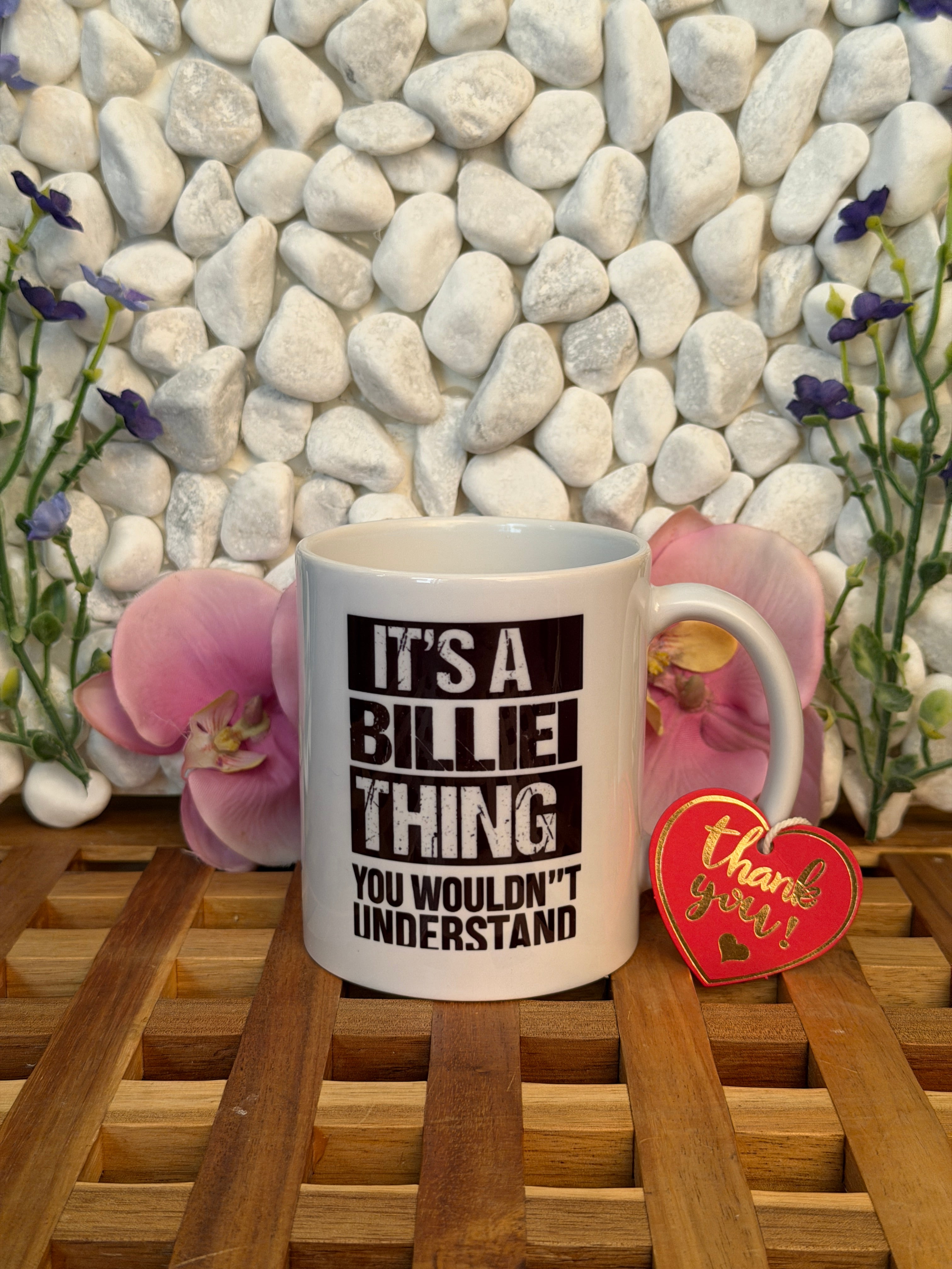 Billie Fan Mug “It’s a Billie thing you wouldn’t understand”